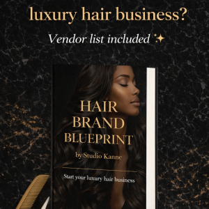 Hair Vendor List + Hair Business Guide | Start a Luxury Hair Brand | Verified Vendors | Digital Download | Wig Business Blueprint